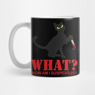 Suspicious Cat, Cute Cat What, Funny Cat Lover Gift, How I Am I Suspicious, Cat With Knife, Murderous Cat, Halloween, Spooky, Scary, Horror, Massacre Mug